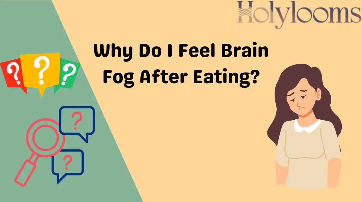 Why Do I Feel Brain Fog After Eating?